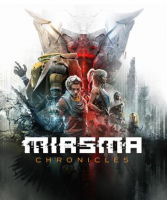 Miasma Chronicles (Steam)