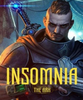 Insomnia: The Ark