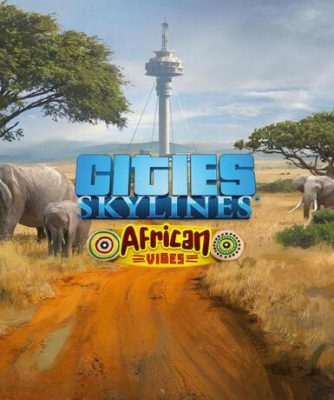 Cities: Skylines - African Vibes (DLC) (Steam)