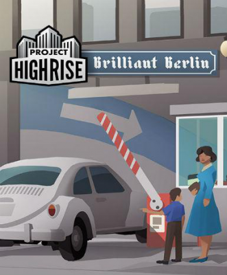 Project Highrise: Brilliant Berlin DLC