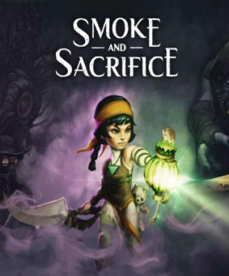 Smoke and Sacrifice