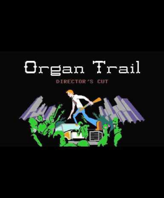 Organ Trail: Director's Cut