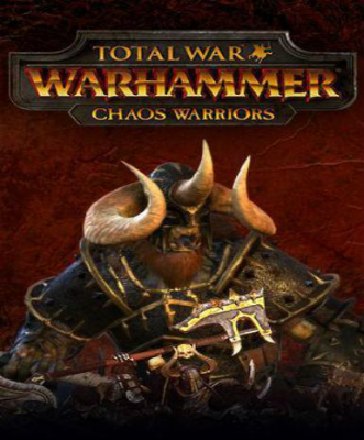 Total War: Warhammer - Chaos Warriors (DLC)