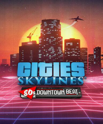 Cities: Skylines - 80's Downtown Beat (DLC) (Steam)