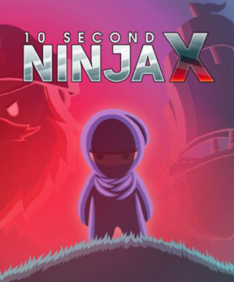 10 Second Ninja X