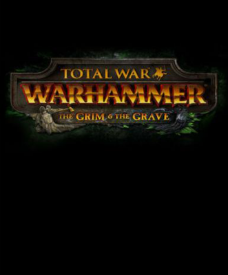 Total War : Warhammer - The Grim & The Grave (DLC)