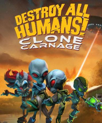 Destroy All Humans! - Clone Carnage