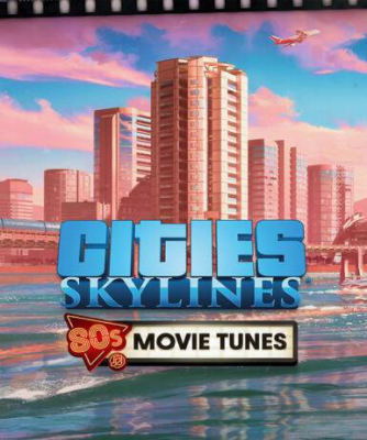 Cities: Skylines - 80's Movies Tunes (DLC) (Steam)