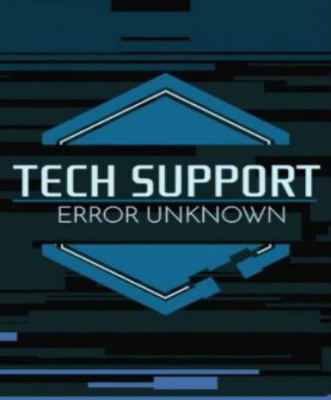 Tech Support: Error Unknown