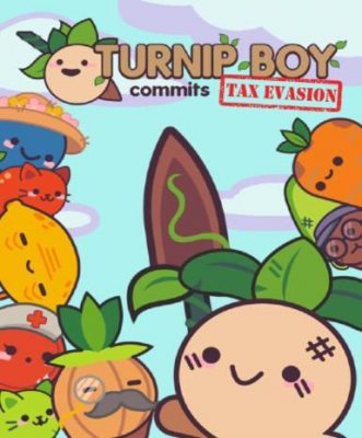 Turnip Boy Commits Tax Evasion