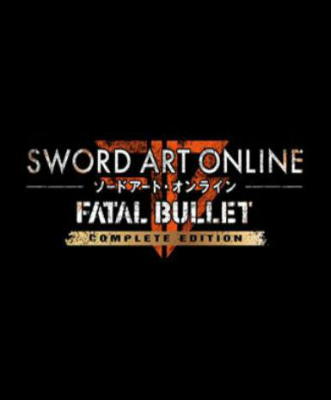 Sword Art Online: Fatal Bullet (Complete Edition)