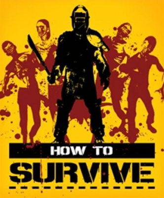 How to Survive