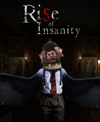 Rise of Insanity